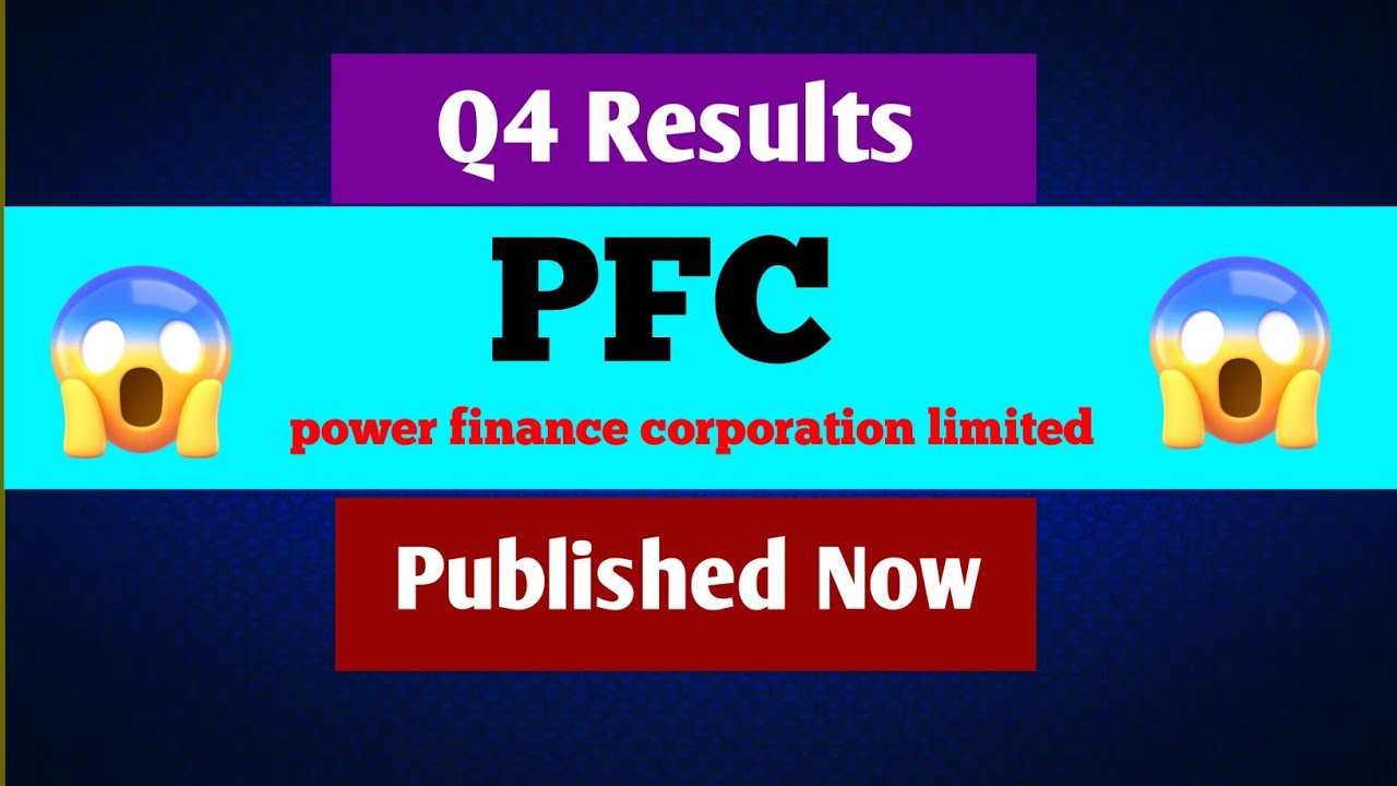 PFC Q4 Result || Power Corporation Finance Limited share latest news || PFC share Q4 result 2024
