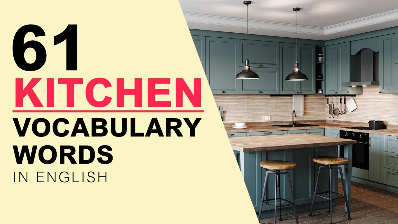 English Vocabulary with Pictures - 61 Kitchen Vocabulary Words