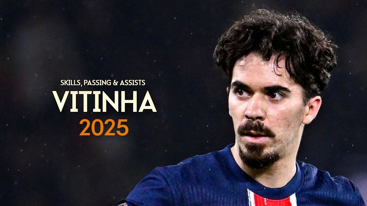Vitinha 2025 - Midfield Elegance  | Magical Skills, Passing & Dribbling