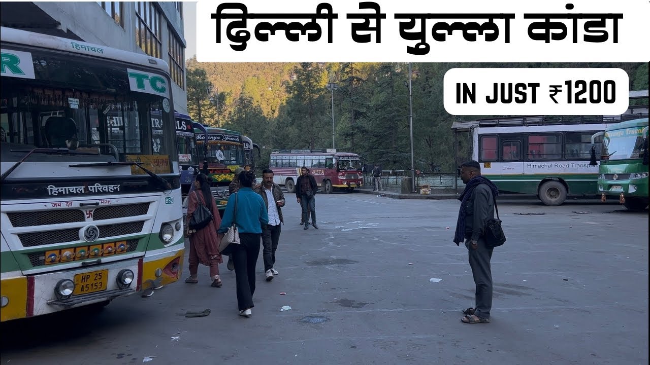 DELHI TO YULLA KANDA || HOW TO REACH YULLA KANDA || YULLA KANDA JOURNEY 