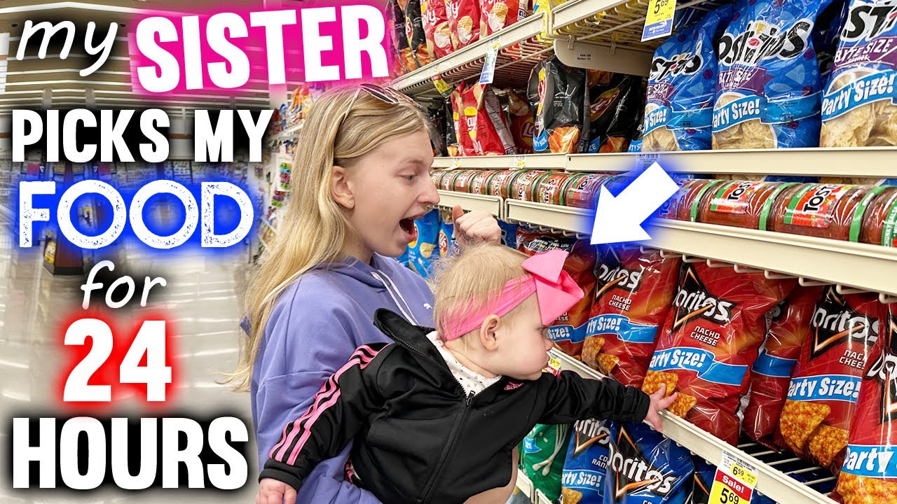 My Baby Sister Picks My Food for 24 Hours!