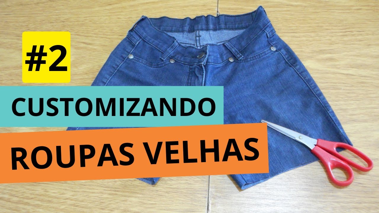 COMO CUSTOMIZAR ROUPAS VELHAS SEM GASTAR  - PARTE 2