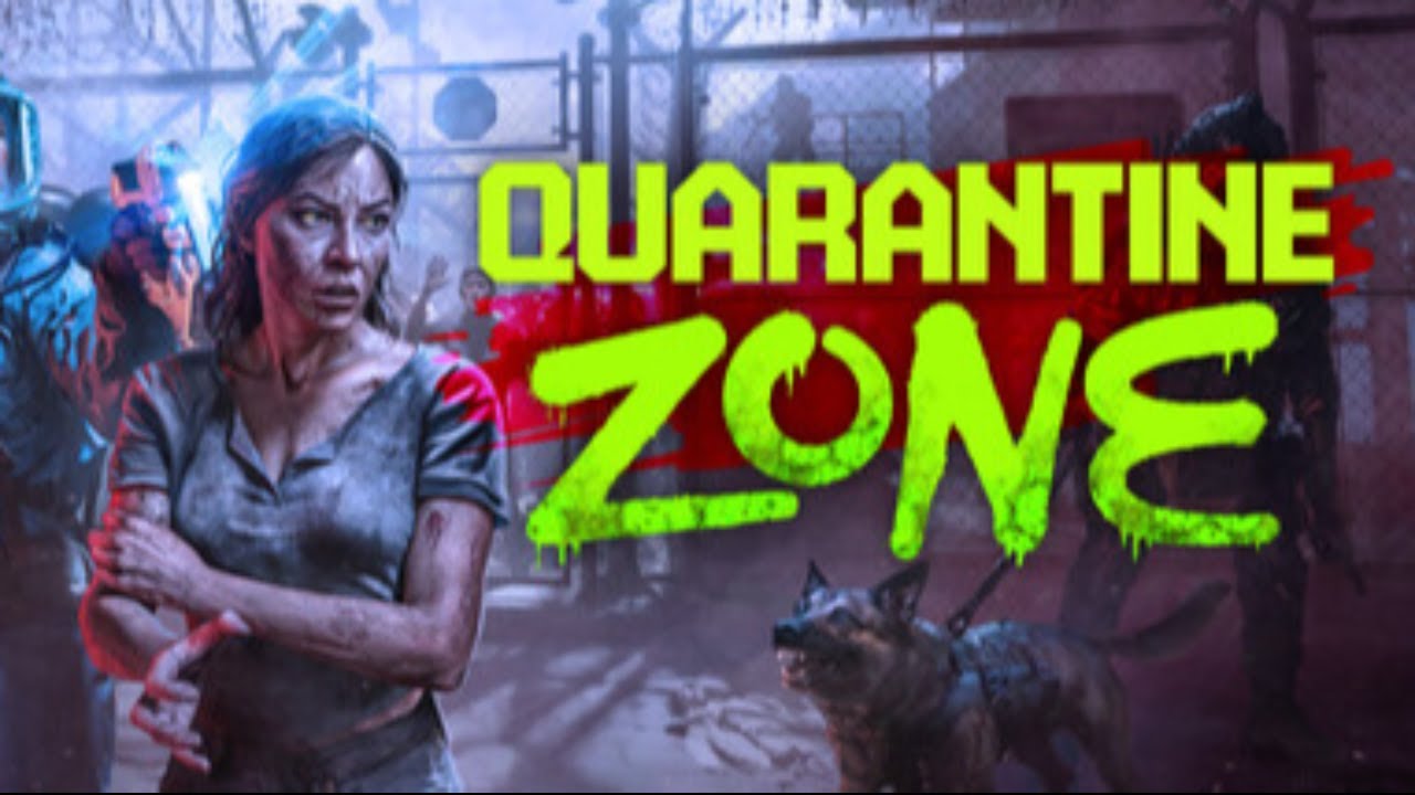Quarantine Zone