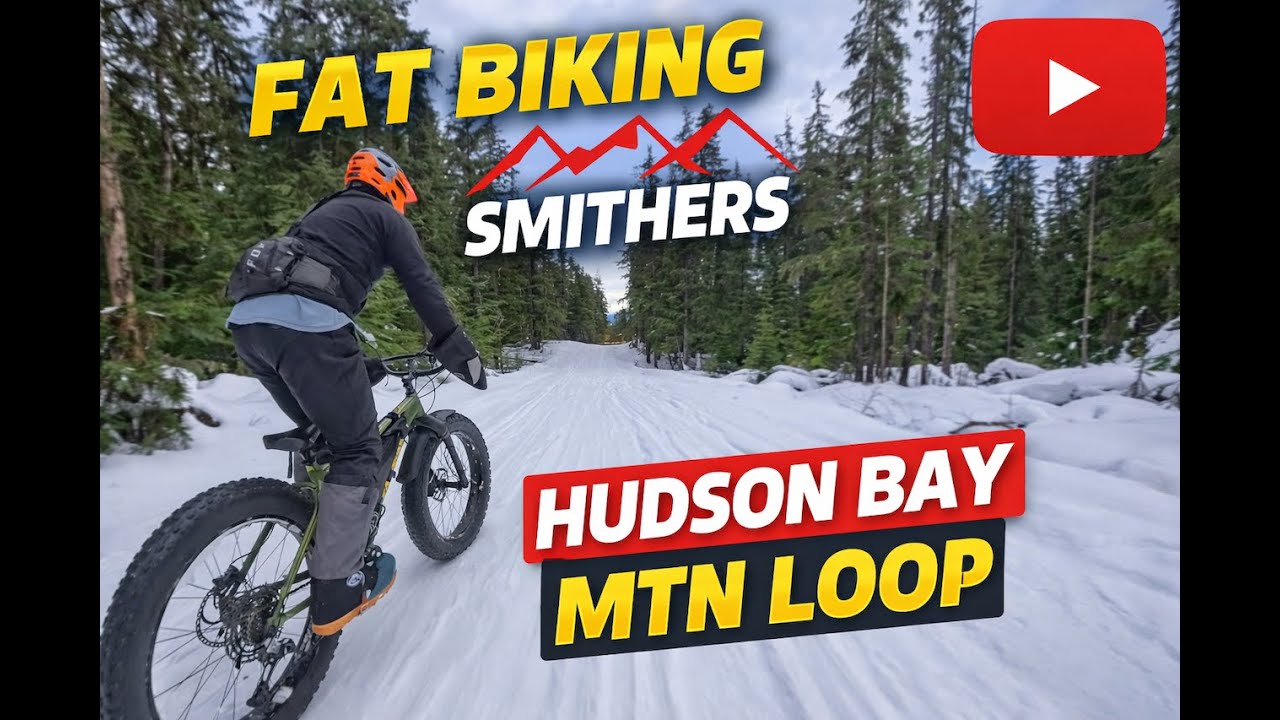 Fat Biking Smithers Hudson Bay Mtn Loop