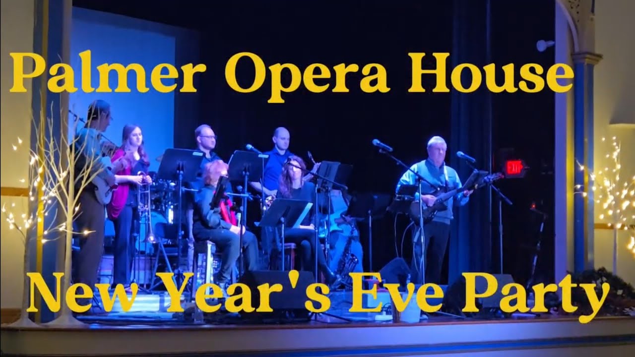 Palmer Opera House New Year's Eve Party 