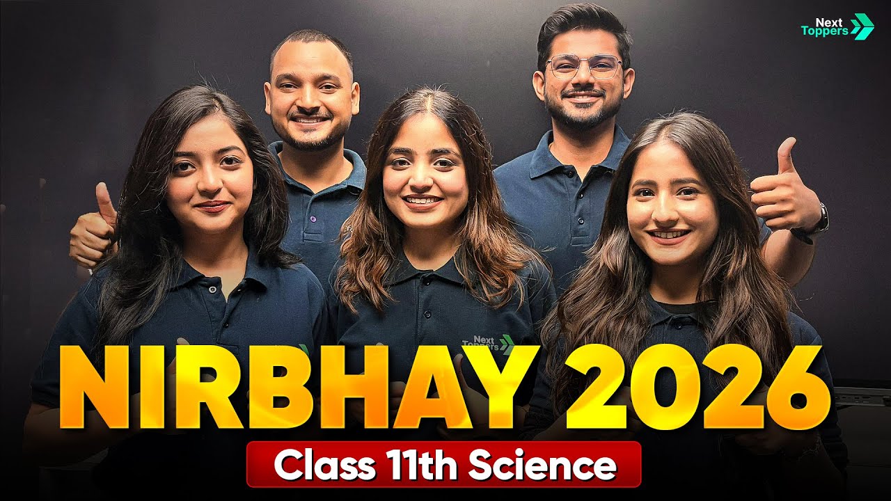 NIRBHAY Batch 2026 LIVE Launch 🔥| Class 11th | Next Toppers Science