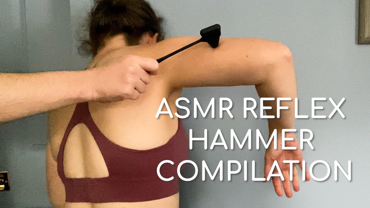 The ULTIMATE ASMR Reflex Hammer Compilation Part 3