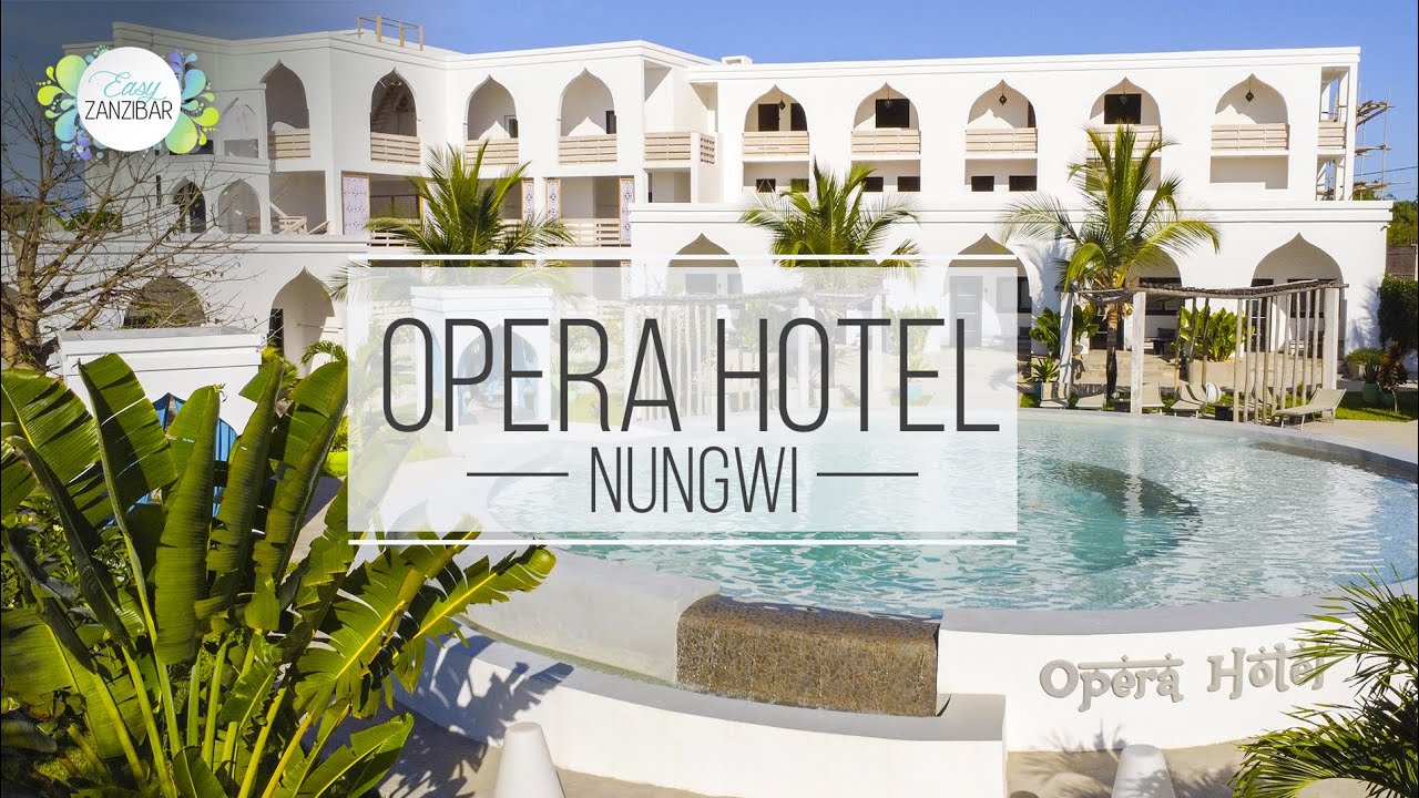 Opera Hotel - Nungwi - Zanzibar
