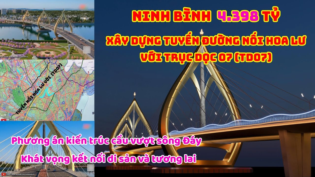 Ninh Bình chi Hơn 4.398 tỷ đồng làm tuyến đường nối Hoa Lư trục dọc 07. Cầu biểu tượng qua Sông Đáy