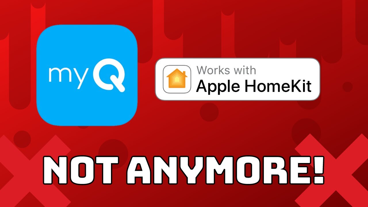 MyQ Drops Support for HomeKit...