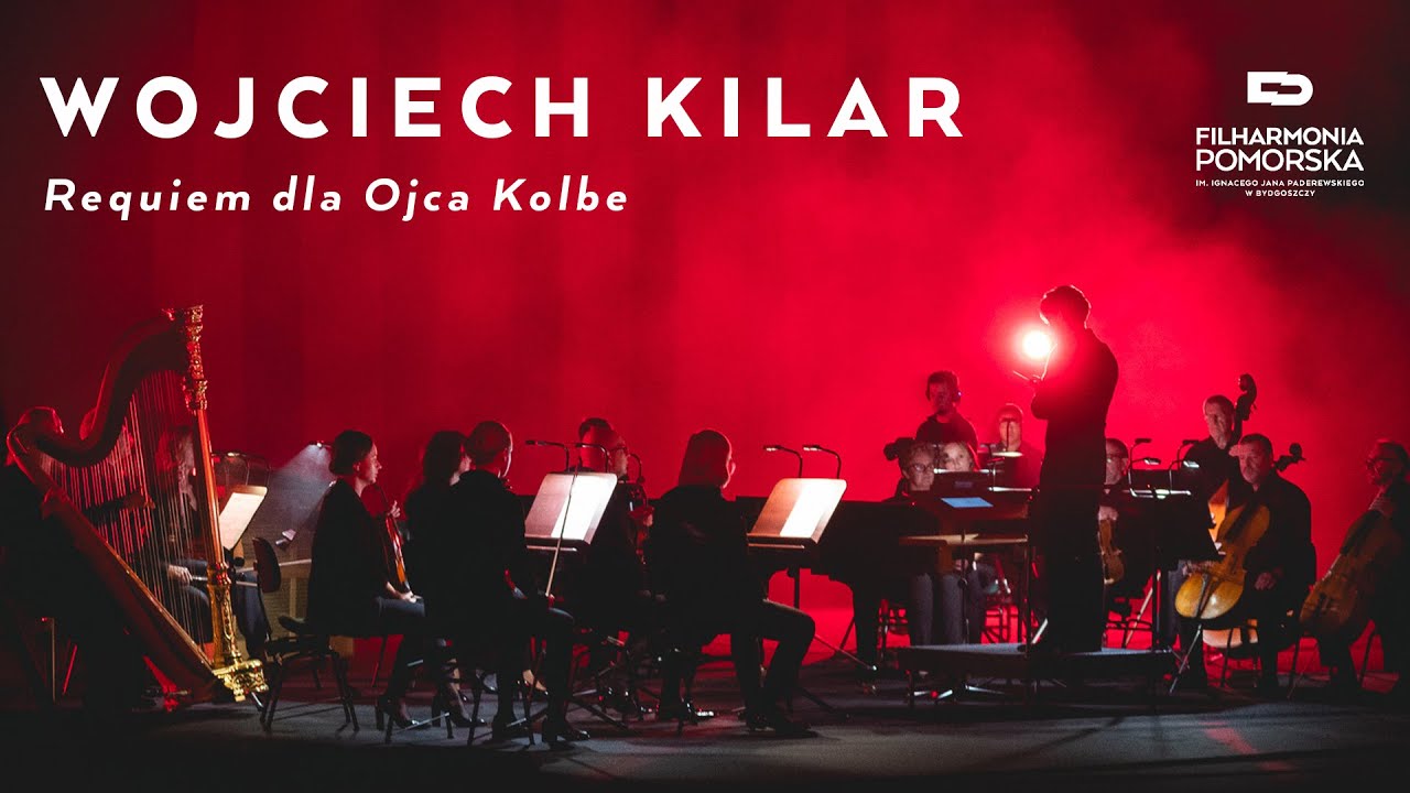 Wojciech Kilar - Requiem dla Ojca Kolbe