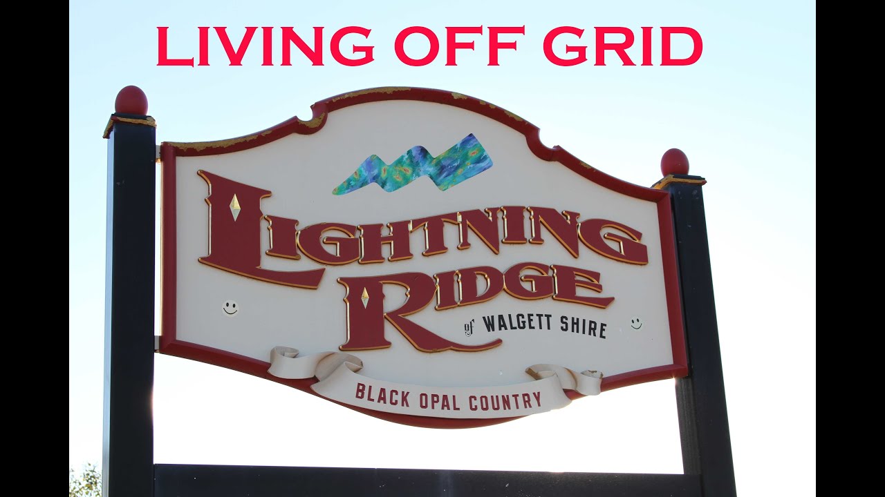 Living off Grid at Lightning Ridge