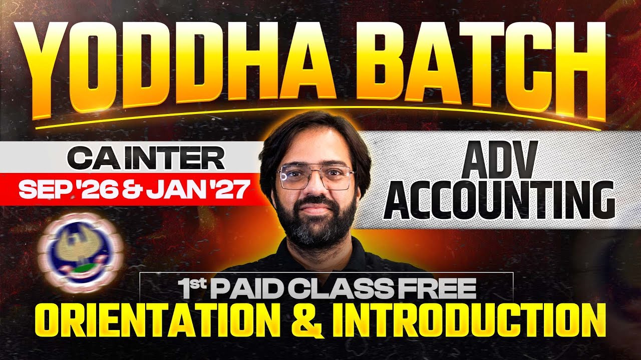 CA Inter Sep 2026 | Advanced Accounts Demo Class & Orientation | ICAI | Ft. CA Rakesh Kalra