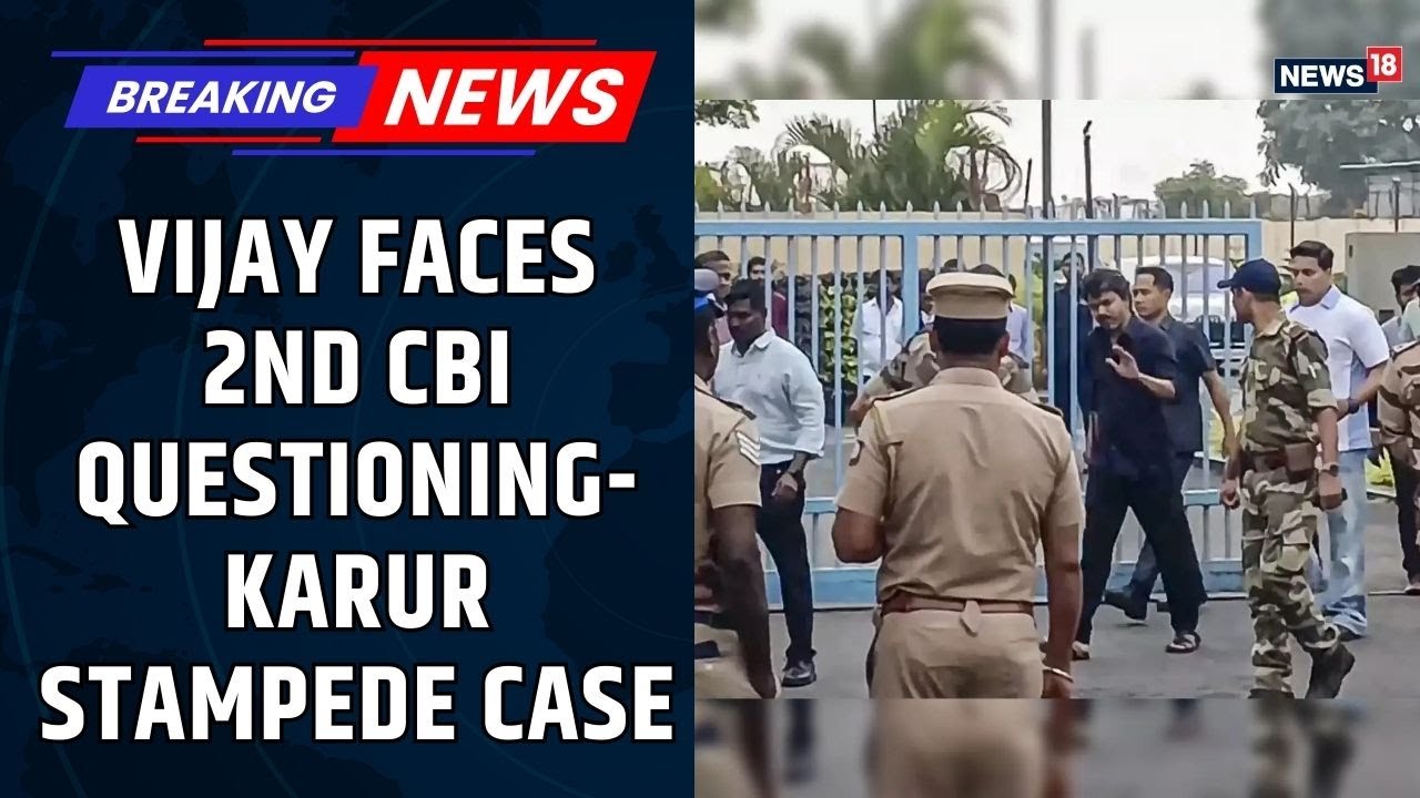 BREAKING: Actor Vijay to Face Second Round of CBI Questioning Today Over Karur Stampede Case