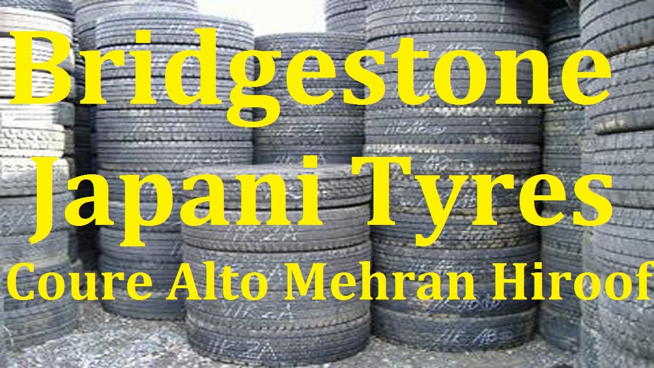 Japani Tyres | Tyre Price | Used Kabli Tyre | | Shershah Tyre Market Karachi | Karachi | Pakistan |