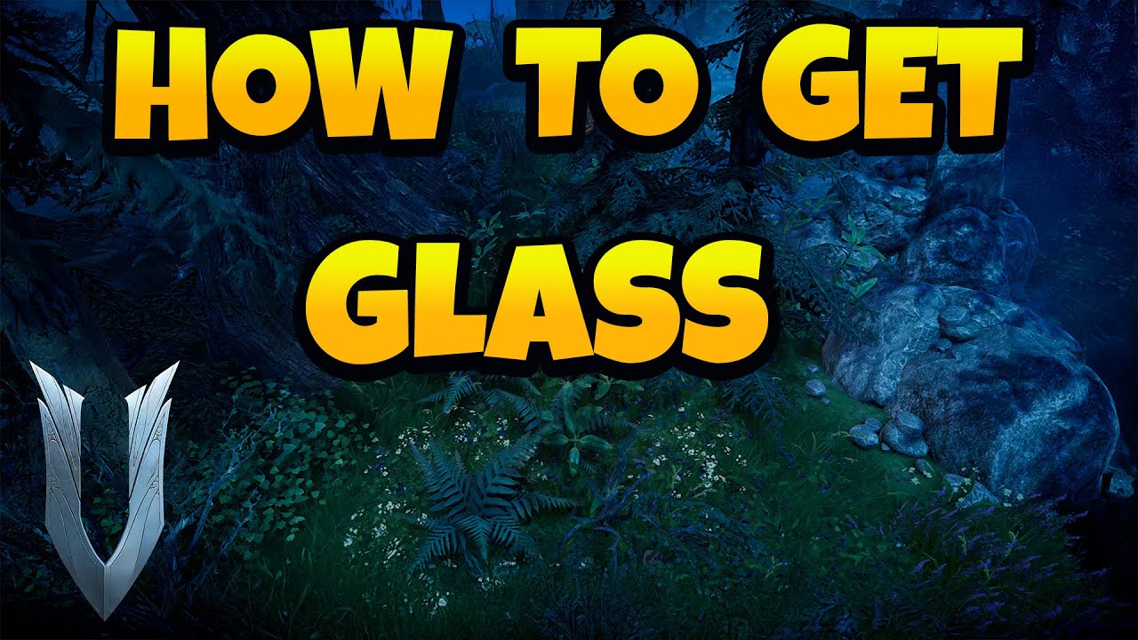 How to Get Glass in V Rising