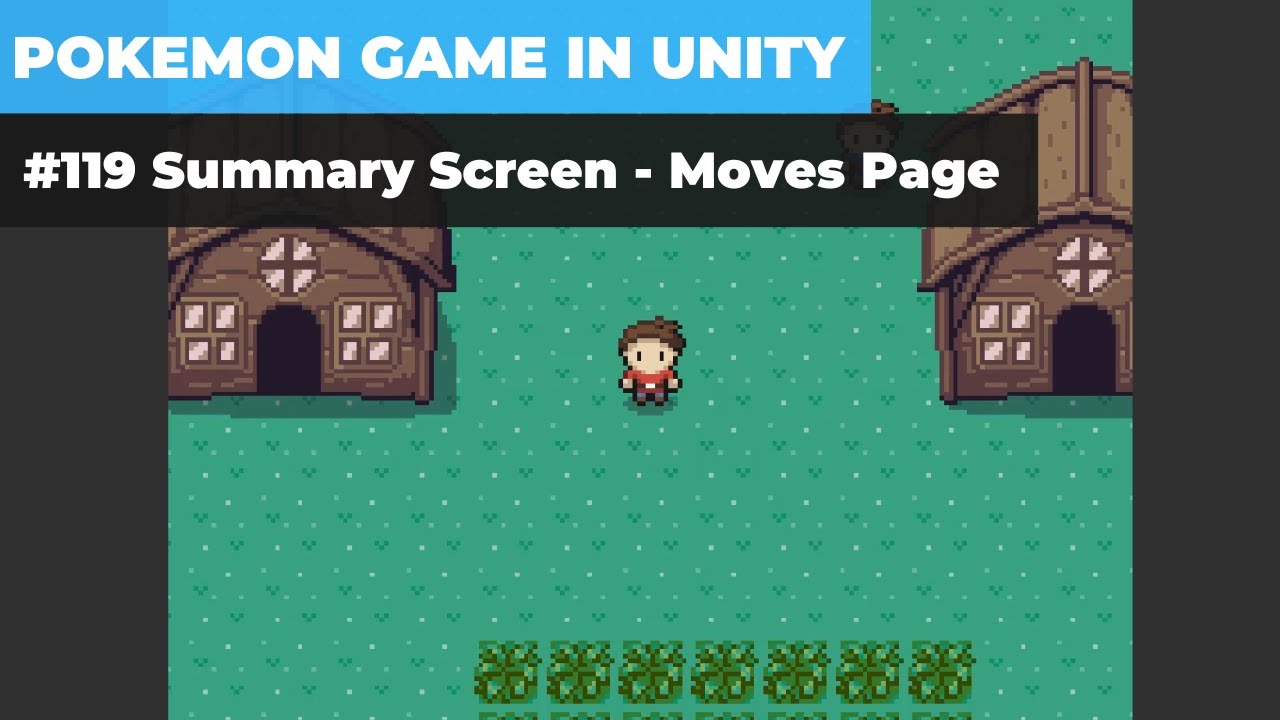 Make A Game Like Pokemon in Unity | #119 - Summary Screen 3 - Moves Page