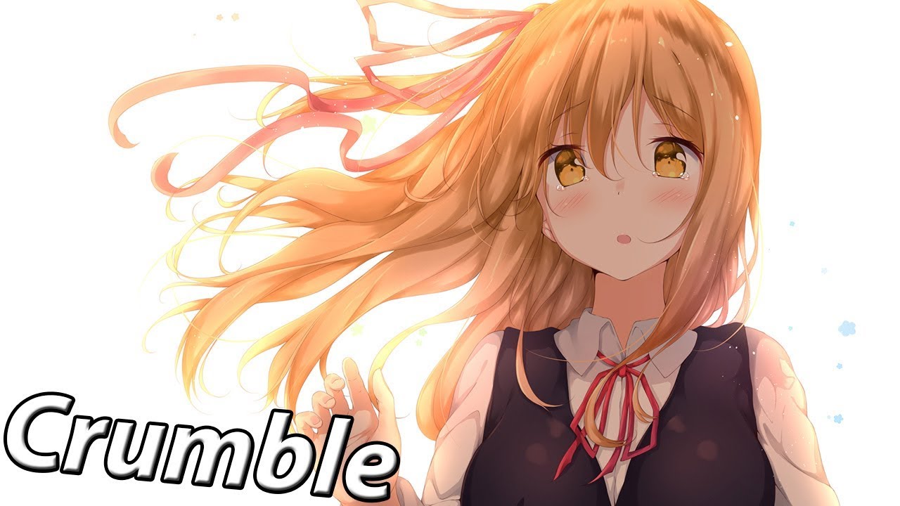 Nightcore - Crumble ✔