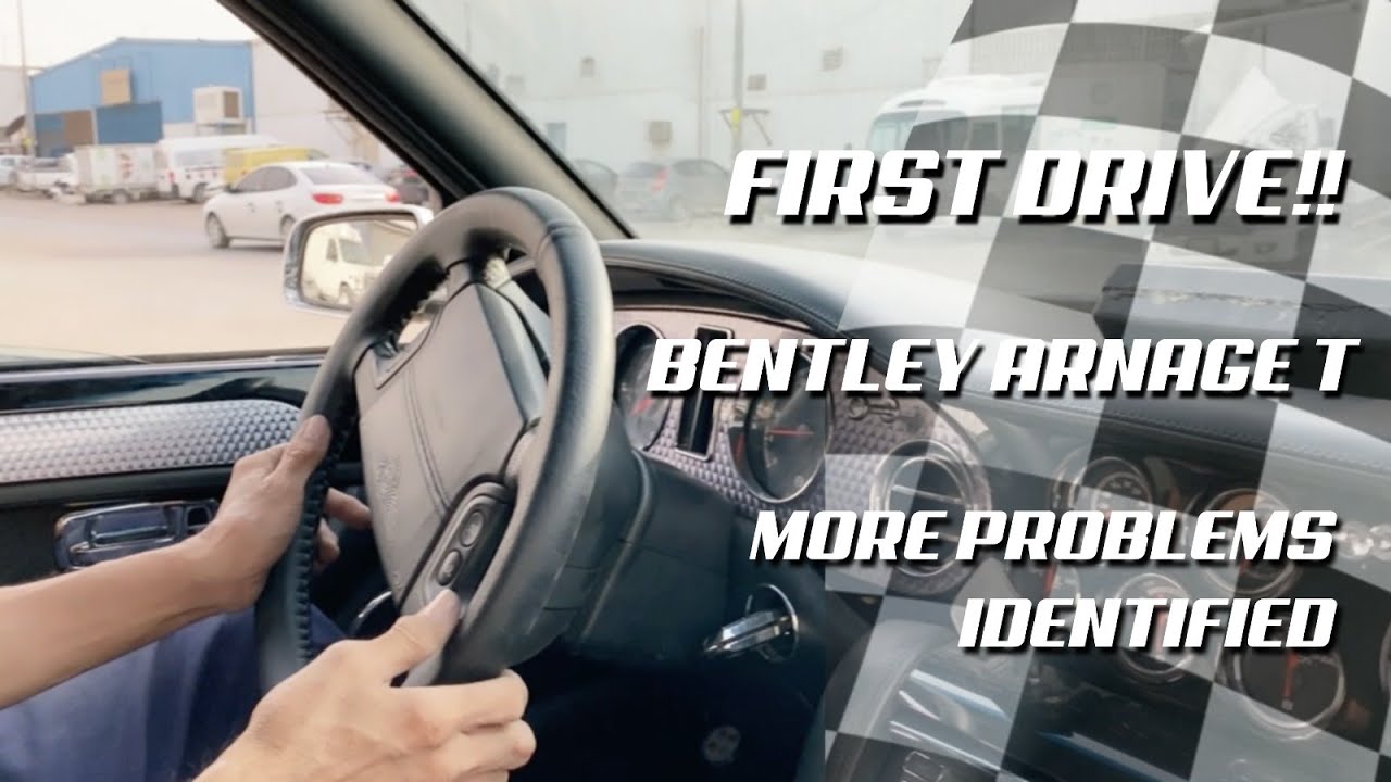 First Drive in the Bentley Arnage T. More Problems! PT5