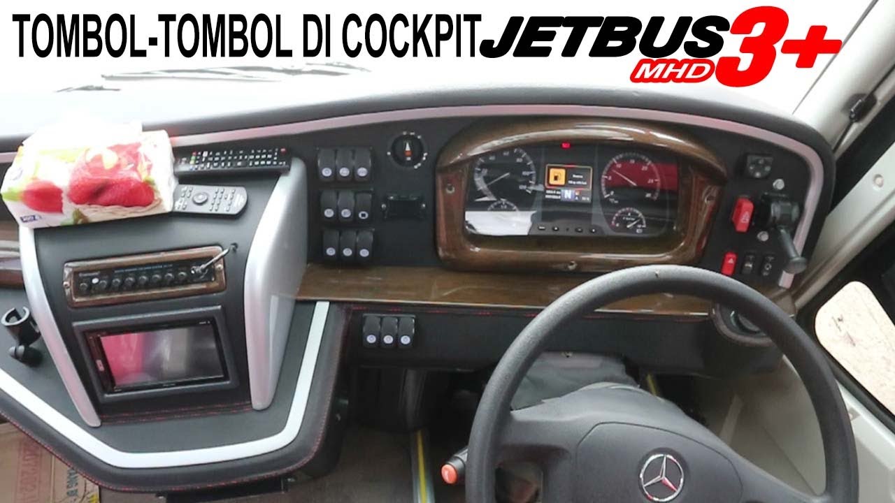 PENASARAN DENGAN TOMBOL-TOMBOL DI KOKPIT JETBUS 3+ MHD MERCEDES BENZ OH 1626