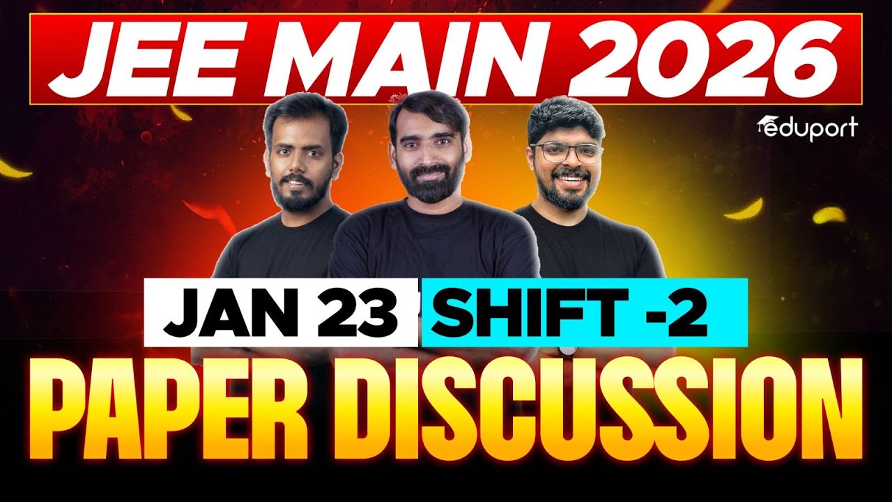 JEE MAIN 2026 - Jan 23 - Evening Shift Memory Based Live Paper Solution | Eduport