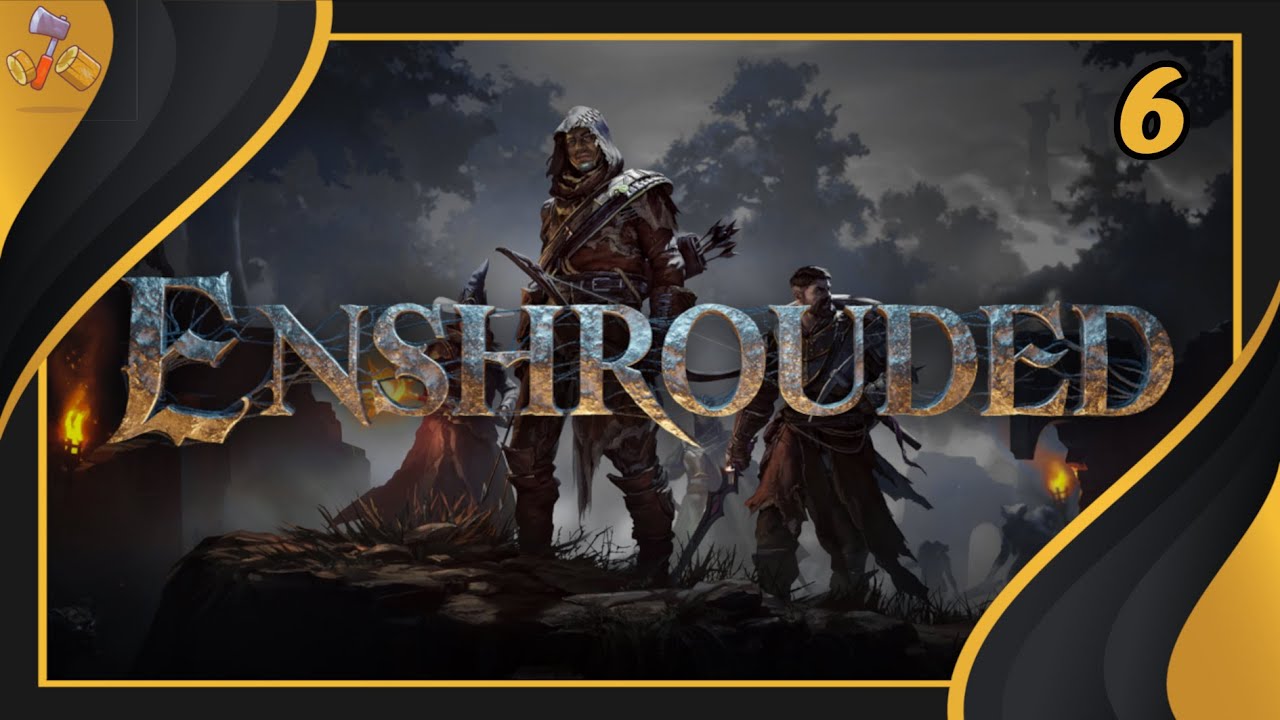 ENSHROUDED Let's play [FR] #6 Donnez moi votre ferraille