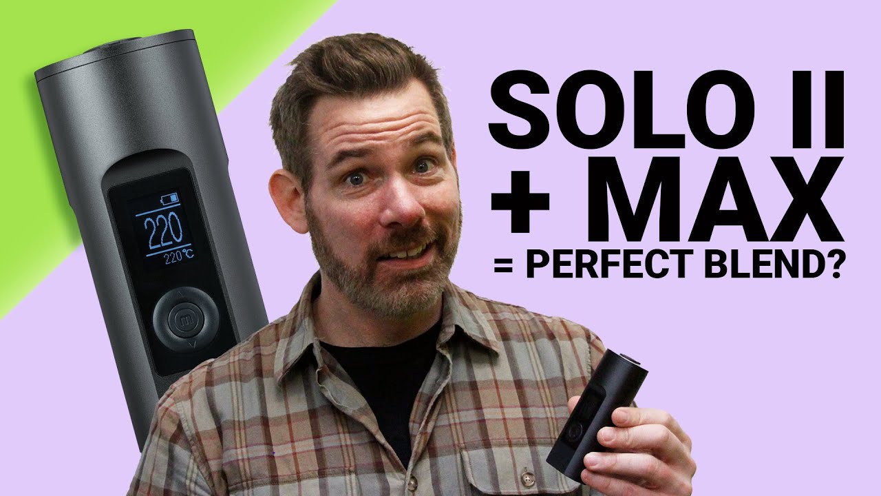 Arizer Solo 2 Max Vaporizer Review: Is the Update worth it?
