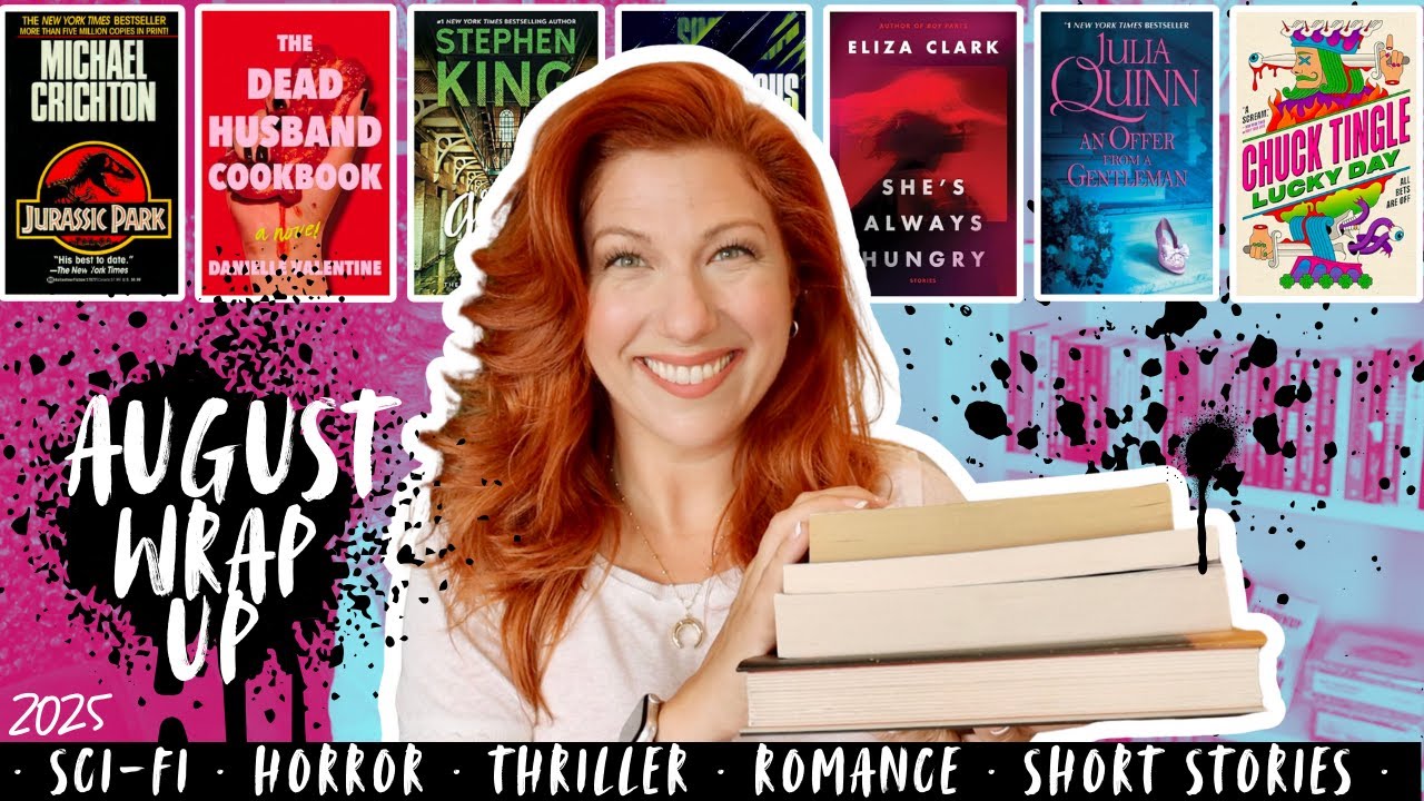 August Reading Wrap Up  &middot; New Releases &middot; Sci-Fi &middot; Horror &middot; Romance &middot; Thriller
