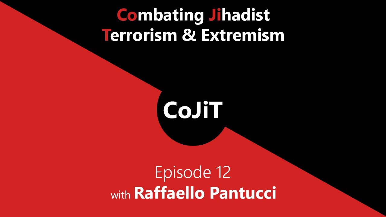 Technology and Terrorism - Raffaello Pantucci | Combating Jihadist Terror Episode 12