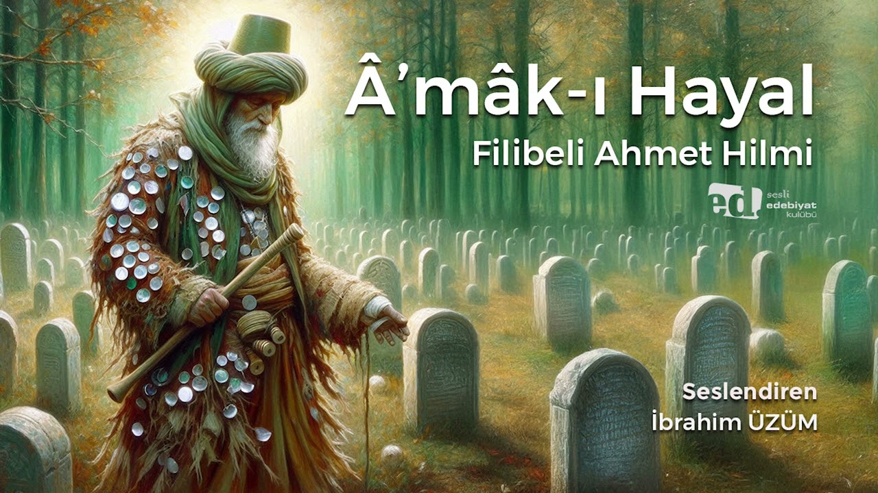 Amak-ı Hayal Sesli Kitap (Fon Müzikli) | Filibeli Ahmet Hilmi