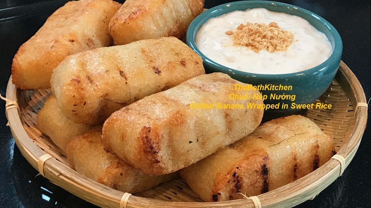 Cách Làm Chuối Nếp Nướng Nam Bộ _ Chuối Cuộn Nếp Nướng