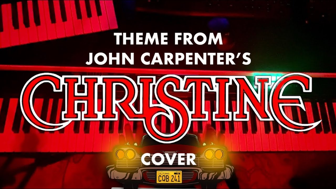 Theme from ‘Christine’ cover