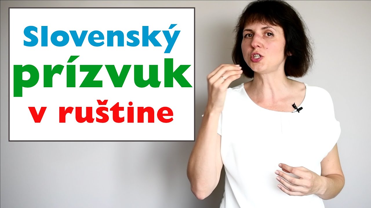 Slovensky prízvuk v ruštine | RuRuLand – ruština pre Slovákov