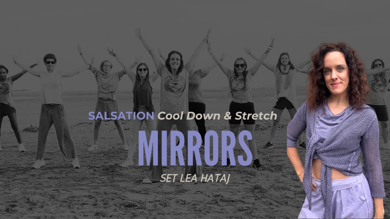 MIRRORS | SALSATION® COOLDOWN & STRETCH