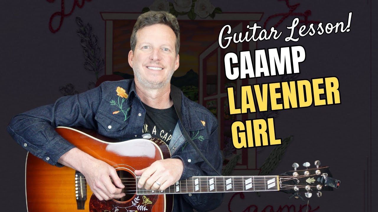 CAAMP - Lavender Girl - Guitar Lesson & Tutorial