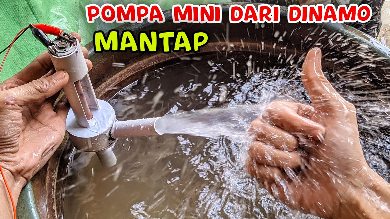 Membuat Pompa Air Mini Dari Dinamo 12volt Bertenaga !!
