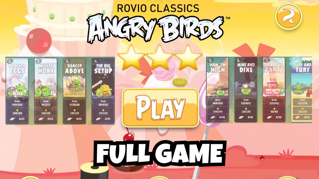 ANGRY BIRDS FULL GAME - All levels 3 Stars Gameplay Walkthrough + Cutscenes ⭐⭐⭐Timecodes