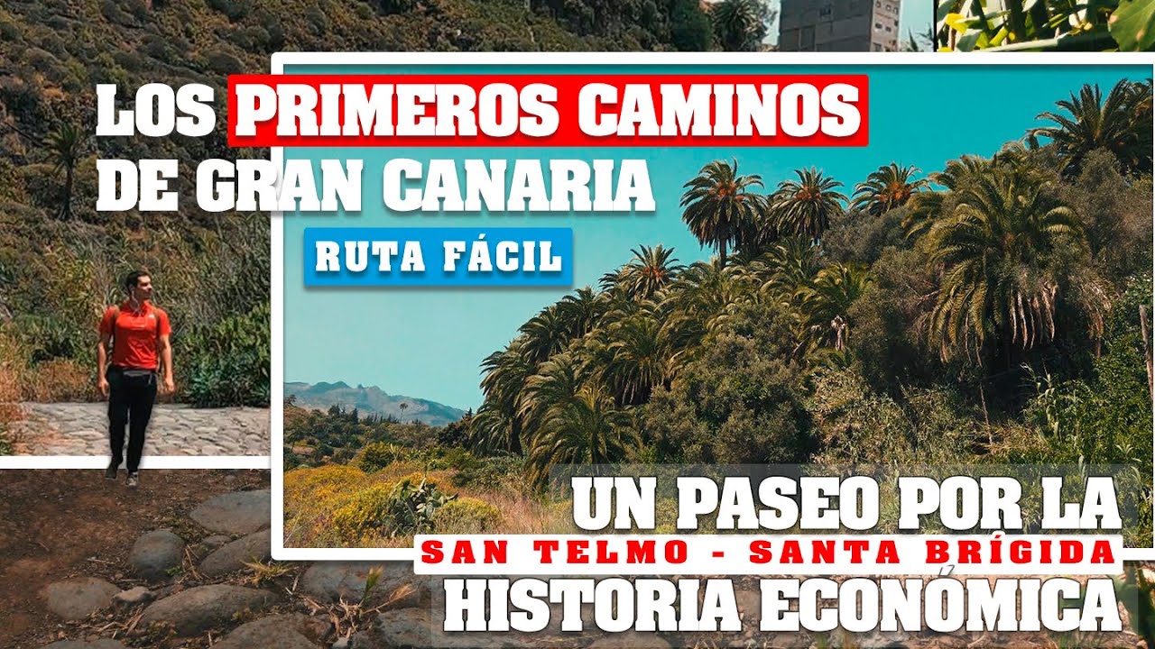 Los senderos de la historia, barranco del Guiniguada | Gran Canaria