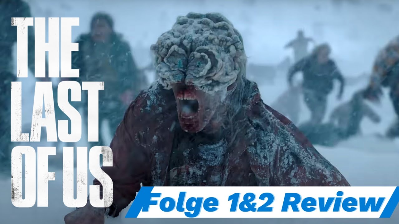 Meine Review zur - 1&2 FOLGE The Last of Us Staffel 2
