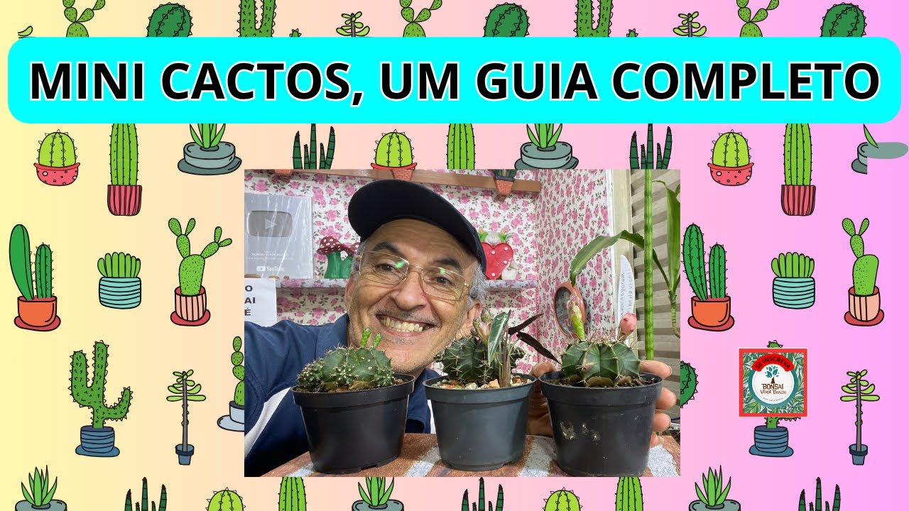 #GUIA COMPLETO SOBRE CACTOS!    PauloBonsai​​​​​​​​​​​😉😍
