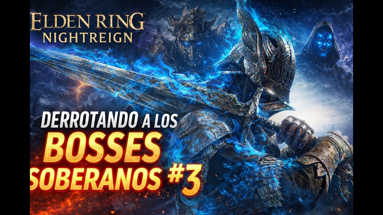 JUGANDO COMO EL WYLDER CONSEJOS, DERROTANDO A LOS BOSSES SOBERANOS GAMEPLAY // ELDEN RING NIGHTREIGN