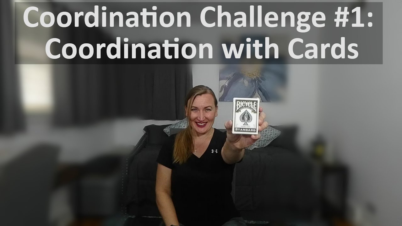 Coordination Challenge #1: Coordination with Cards