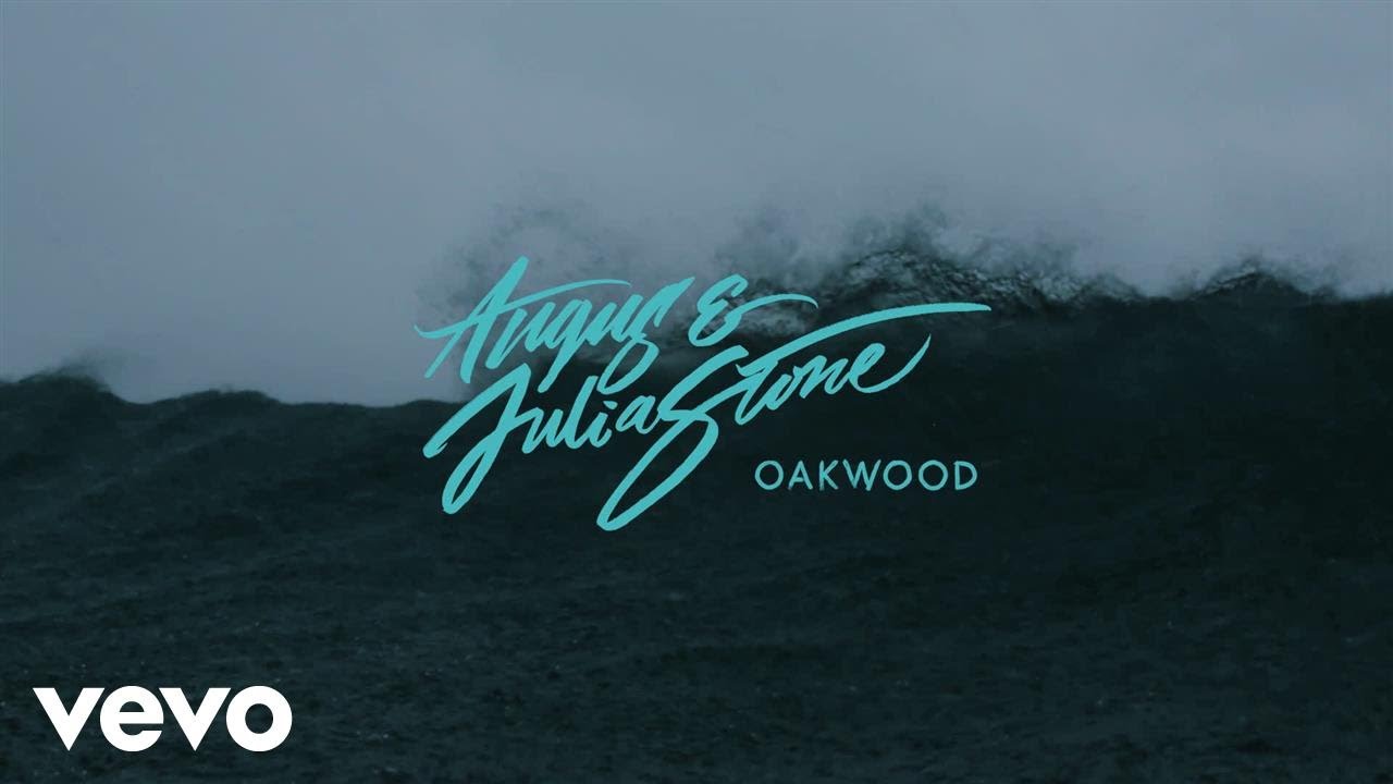 Angus & Julia Stone - Oakwood (Audio)