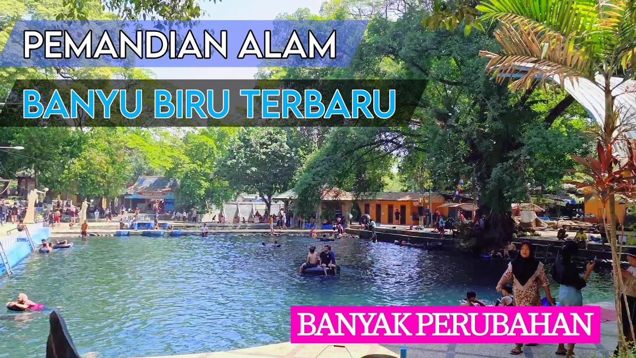 MITOS DAN KESEGARAN PEMANDIAN BANYU BIRU // BANYAK PERUBAHAN // TERBARU 2024