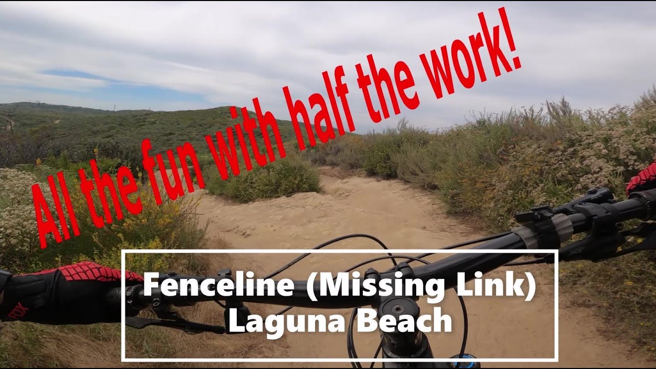 Fenceline (Missing Link) MTB Trail | Laguna Canyon