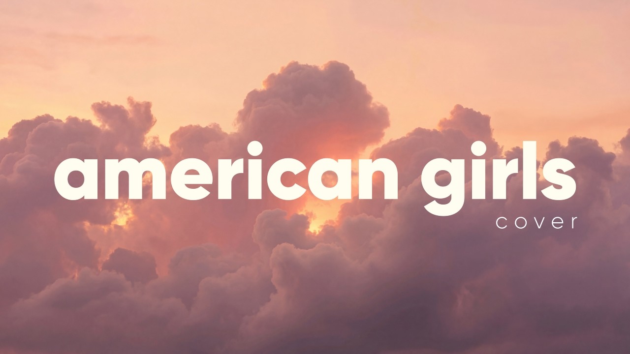 American Girls - Harry Styles (Cover) | Official Lyrics Video