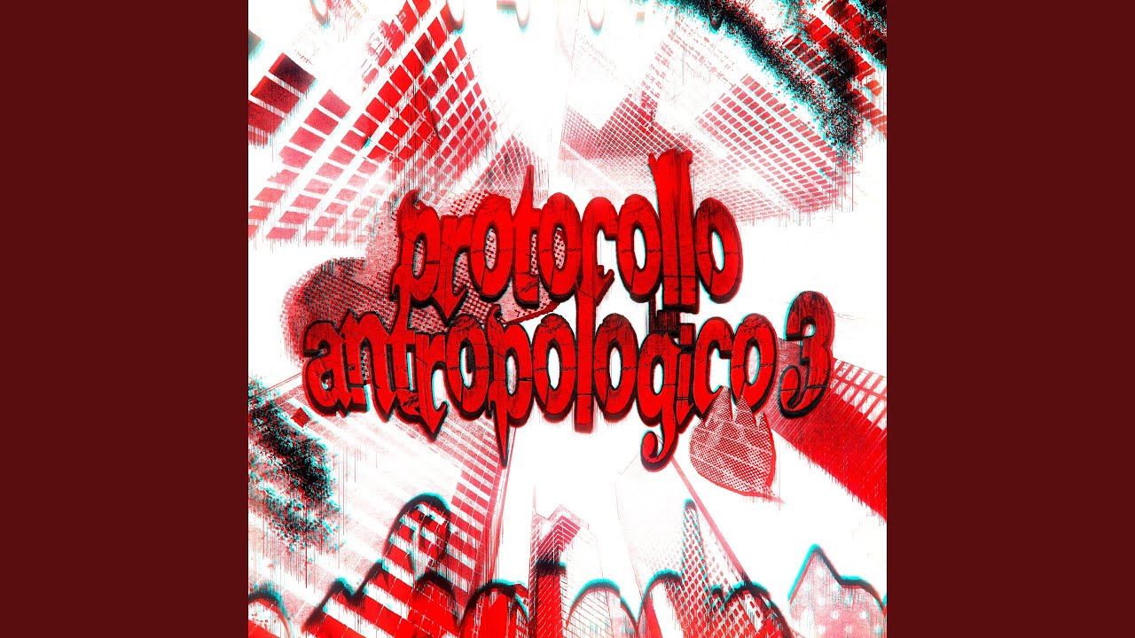 Protocollo Antropologico 3 (Slowed)