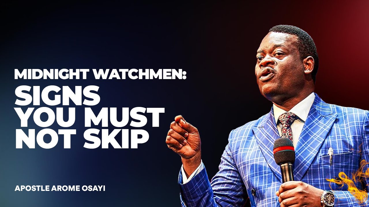 Whenever You Pray at Night - Watch Out for These Signs | Apostle Arome Osayi