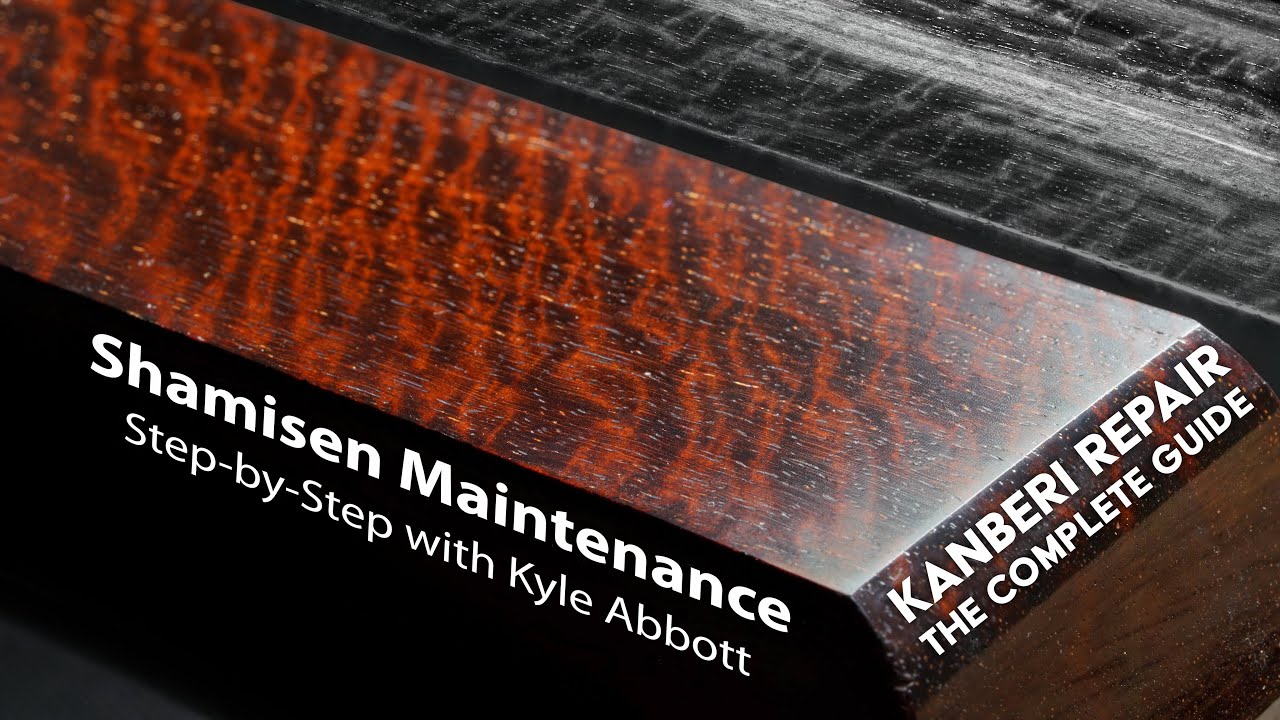 The Complete Guide to Kanberi Repair (Shamisen Maintenance)