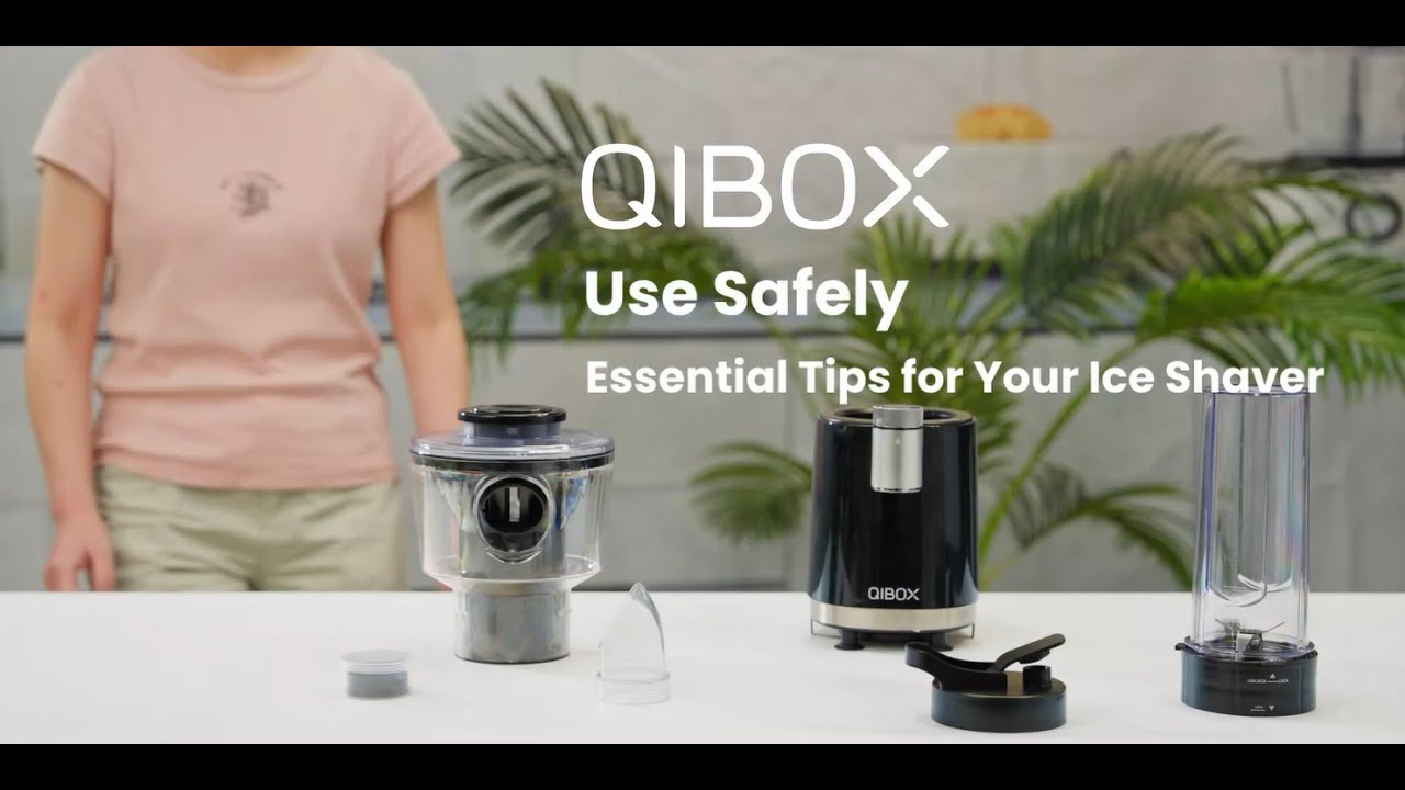 QIBOX Snow Cone & Smoothie Machine | Important Safety & Usage Tips